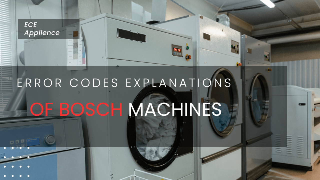 The Ultimate Guide to Bosch Washer Error Codes: Troubleshooting and Fixes
